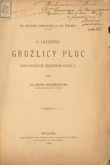 O leczeniu gruźlicy płuc wstrzykiwaniami miąższowemi kreozotu