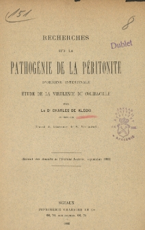Recherches sur la pathogénie de la péritonite d'origine intestinale : étude de la virulence du colibacille