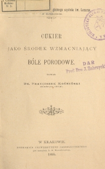 Cukier jako środek wzmacniający bóle porodowe