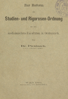 Zur Reform der Studien- und Rigorosen-Ordnung an den medizinischen Facultäten in Oesterreich
