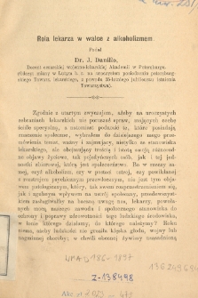 Rola lekarza w walce z alkoholizmem : (odczyt miany w lutym b. r. na uroczystem posiedzeniu petersburgskiego Towarz. lekarskiego, z powodu 25-letniego jubileuszu istnienia Towarzystwa)