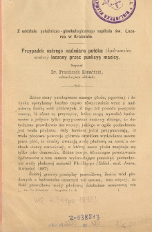 Przypadek ostrego nadmiaru potoku (hydramnios acutus) leczony przez punkcyę macicy
