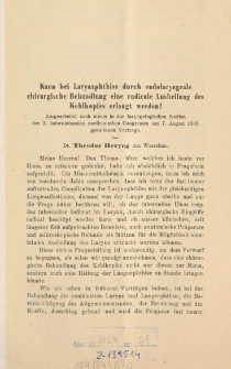 Kann bei Larynxphthise durch endolaryngeale chirurgische Behandlung eine radicale Ausheilung des Kehlkopfes erlangt werden? : ausgearbeitet nach einem in der laryngologischen Section des X. internationalen medicinischen Congresses am. 7. August 1890 gehaltenen Vortrage