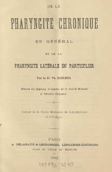 De la pharyngite chronique en général et de la pharyngite latérale en particulier