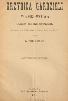 Grzybica gardzieli włoskowcowa (mycosis pharyngis leptothricia) : rzecz czytana na 56. Zjeździe naturalistów i lekarzy, odbytym we Frejburgu